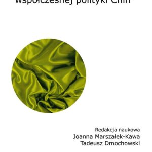 Rozważania o kierunkach współczesnej polityki Chin