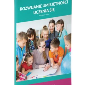 Rozwijanie umiejętności uczenia się