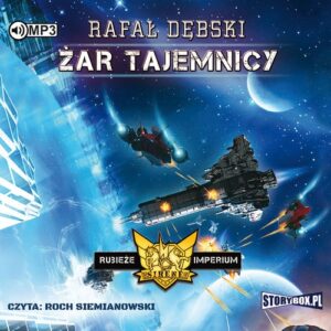 Rubieże Imperium Tom 2 Żar tajemnicy (Audiobook)
