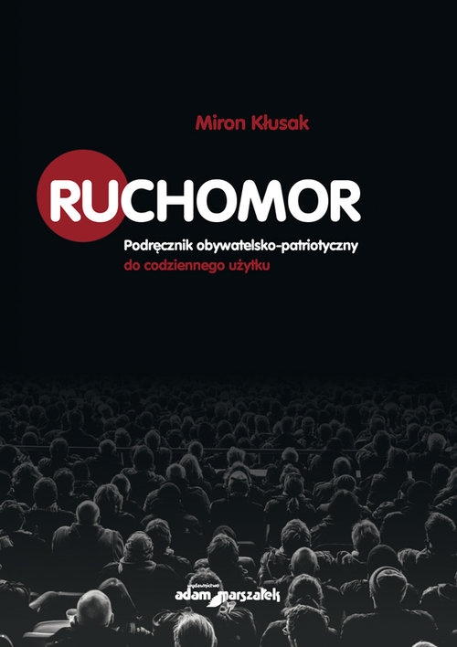 Ruchomor Podręcznik obywatelsko-patriotyczny do codziennego użytku