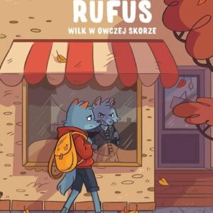 Rufus. Wilk w owczej skórze