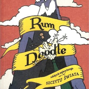 Rum Doodle Zdobycie najwyższego szczytu świata