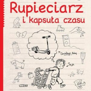 Rupieciarz i kapsuła czasu