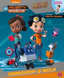 Rusty Rivets. Rafcio Śrubka. Robozuchy w akcji