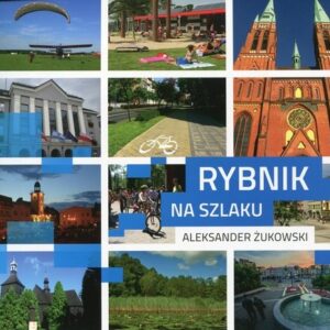 Rybnik na szlaku