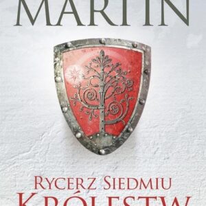 Rycerz Siedmiu Królestw Wydanie ilustrowane