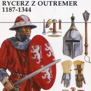 Rycerz z Outremer 1187-1344