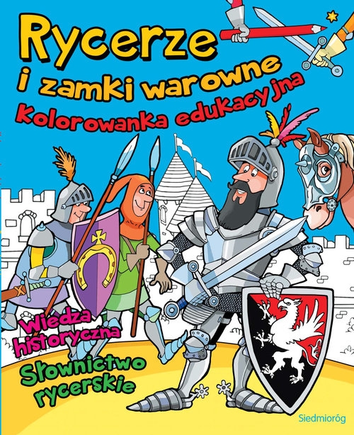Rycerze i zamki warowne Kolorowanka edukacyjna