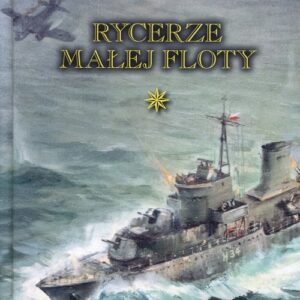 Rycerze Małej Floty Tom 1