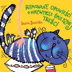 Rymowane opowieści o niezwykle śmiesznej treści