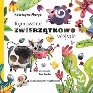 Rymowane zwierzątkowo wiejskie