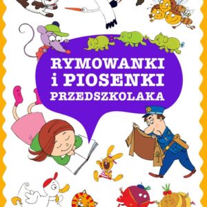 Rymowanki i piosenki przedszkolaka