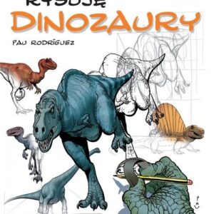 Rysuję Dinozaury