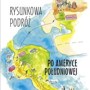 Rysunkowa podróż po Ameryce Południowej