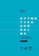 Rytmetyka chóralna w ćwiczeniach i podpowie. ćw.