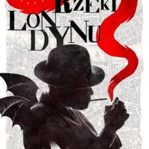 Rzeki Londynu wyd. 2