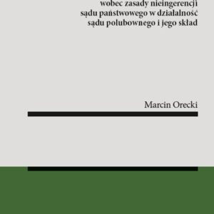 Sądownictwo polubowne a sądy państwowe wobec zasady nieingerencji sądu państwowego w działalność sąd