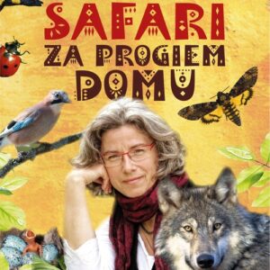 Safari za progiem domu