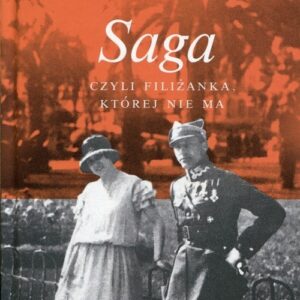 Saga. czyli filiżanka, której nie ma