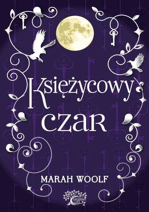 Saga księżycowa tom 2 Księżycowy czar