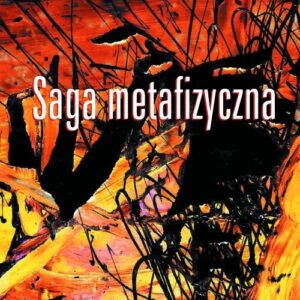 Saga metafizyczna