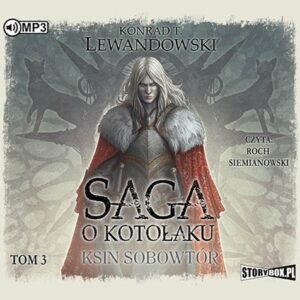 Saga o kotołaku Tom 3 Ksin sobowtór (Audiobook)