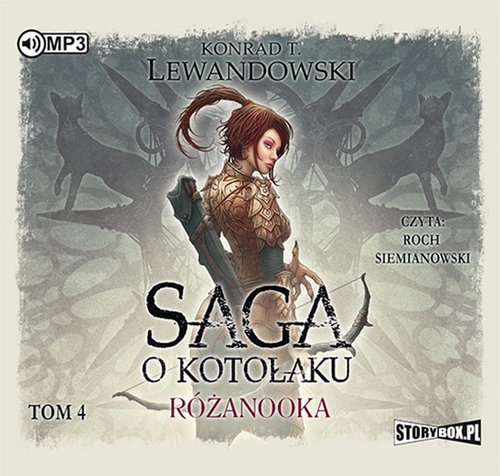 Saga o kotołaku Tom 4 Różanooka (Audiobook)