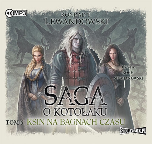 Saga o kotołaku Tom 6 Ksin na Bagnach Czasu (Audiobook)