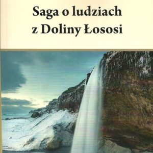 Saga o ludziach z Doliny Łososi