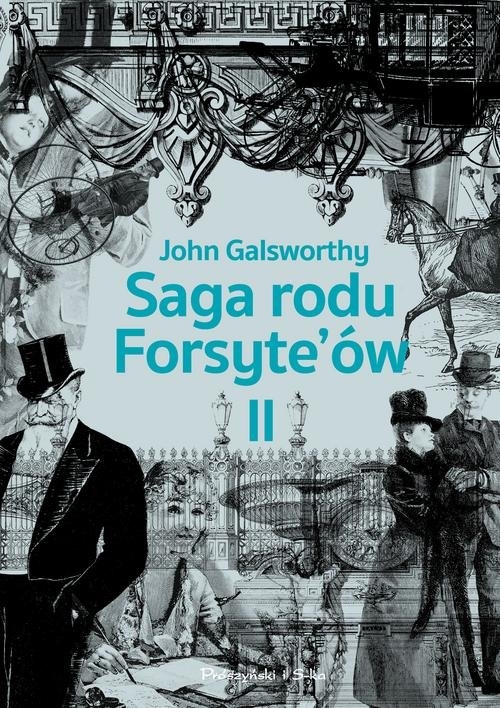 Saga rodu Forsyteów Tom 2. Babie lato jednego z Forsyte`ów. W matni