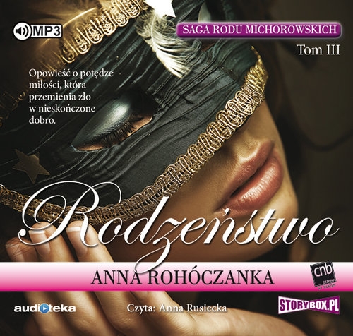 Saga rodu Michorowskich Tom 3 Rodzeństwo (Audiobook)