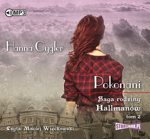 Saga rodziny Hallmanów Tom 2 Pokonani (Audiobook)