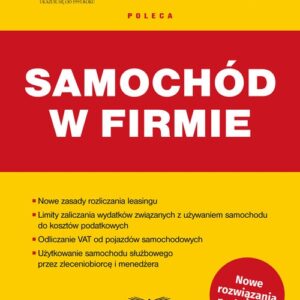 Samochód w firmie. Podatki 4/2019