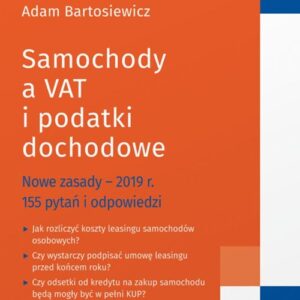 Samochody a VAT i podatki dochodowe