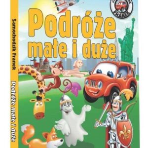 Samochodzik Franek Podróże małe i duże