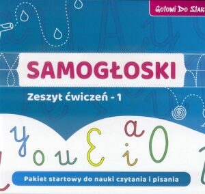 Samogłoski - Zeszyt ćwiczeń 1