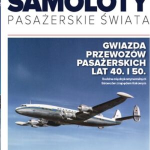 Samoloty pasażerskie świata 10 Lockheed Constellation