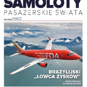 Samoloty pasażerskie świata. 5. Embraer 170/175/190/195. Brazylijski