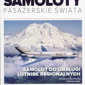 Samoloty pasażerskie świata Tom 24 Boeing 727