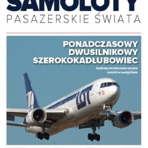 Samoloty pasażerskie świata Tom 28 Boeing 767