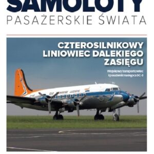Samoloty pasażerskie świata Tom 30 Douglas DC-4/C-54. Douglas DC-4/C-54
