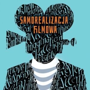Samorealizacja filmowa