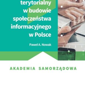 Samorząd terytorialny w budowie społeczeństwa informacyjnego w Polsce