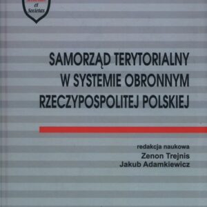 Samorząd terytorialny w systemie obronnym Rzeczypospolitej Polskiej
