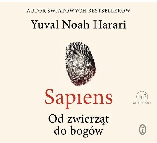 Sapiens (Audiobook). Od zwierząt do bogów