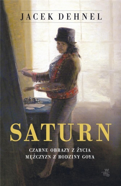 Saturn. Czarne obrazy z życia mężczyzn z rodziny