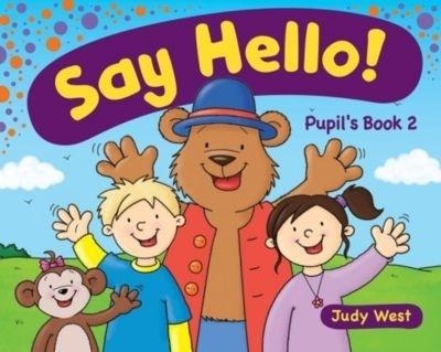 Say Hello 2. Pupils Book