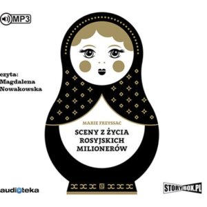 Sceny z życia rosyjskich milionerów (Audiobook)