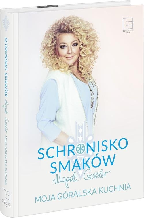 Schronisko Smaków Moja góralska kuchnia
