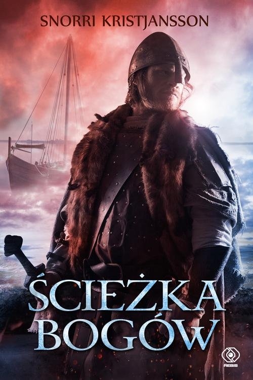 Ścieżka bogów Saga o Walhalli Tom 3